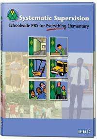 Systematic Supervision: Schoolwide PBS for Everything Elementary