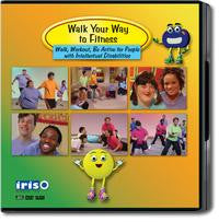 Walk Your Way to Fitness: Walk, Workout, Be Active for People with Intellectual Disabilities